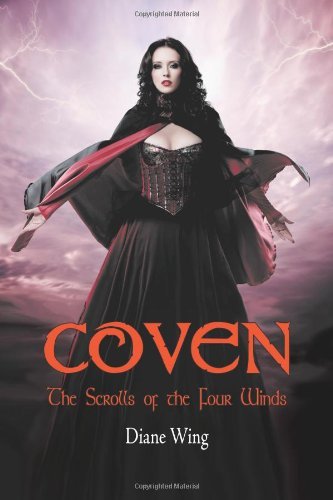 Cover for Diane Wing · Coven: The Scrolls of the Four Winds (Paperback Book) (2012)