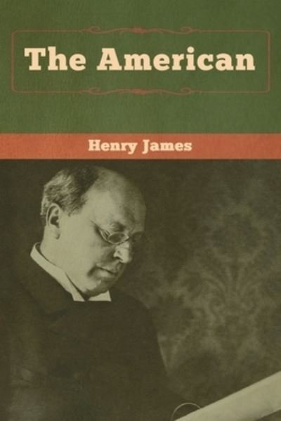 Cover for Henry James · The American (Paperback Bog) (2020)