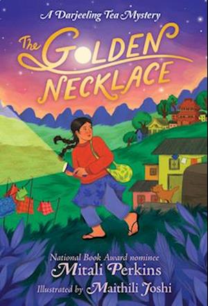 Cover for Mitali Perkins · The Golden Necklace: A Darjeeling Tea Mystery (Hardcover Book) (2025)