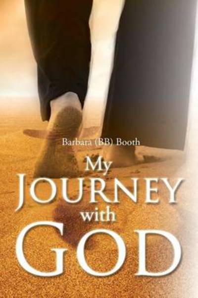 Cover for Barbara Bb Booth · My Journey with God (Paperback Book) (2014)