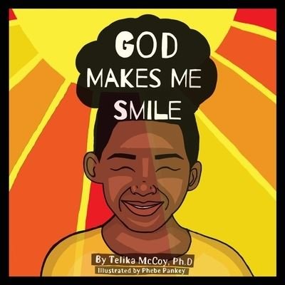 Cover for Telika McCoy · God Makes Me Smile (Paperback Book) (2020)