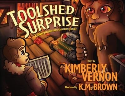 Cover for Kim Vee · Toolshed Surprise (Book) (2022)
