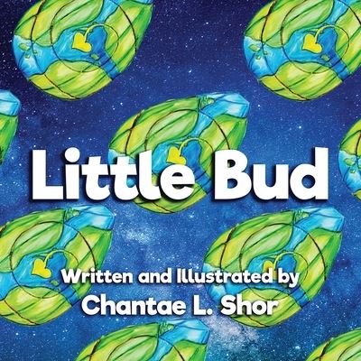 Cover for Chantae Shor · Little Bud (Paperback Book) (2021)