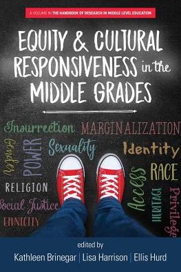 Cover for Equity &amp; Cultural Responsiveness in the Middle Grades - The Handbook of Research in Middle Level Education (Paperback Book) (2019)