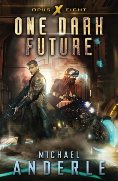Cover for Michael Anderle · One Dark Future (Paperback Book) (2020)