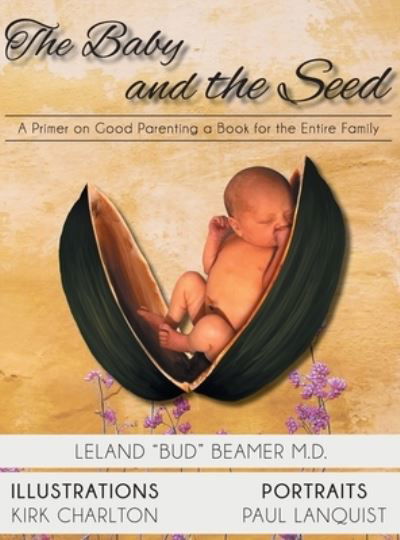 Cover for Leland Beamer · The Baby and the Seed (Hardcover bog) (2021)