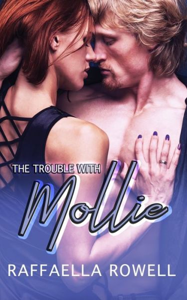 Cover for Raffaella Rowell · The Trouble with Mollie (Paperback Book) (2021)