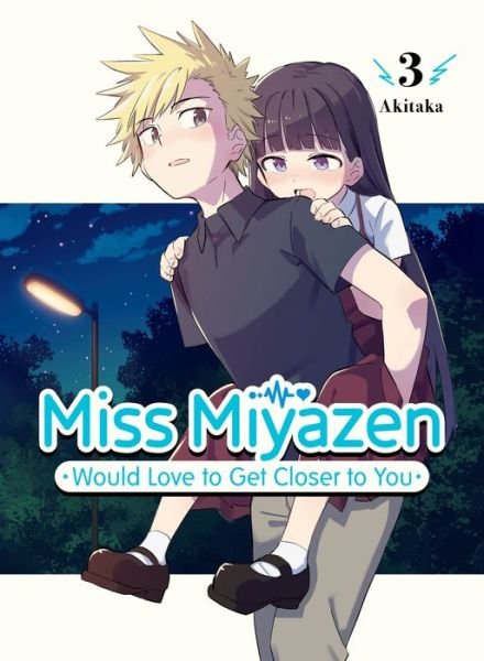 Cover for Akitaka · Miss Miyazen Would Love To Get Closer To You 3 (Paperback Book) (2023)