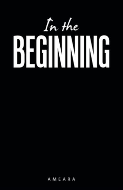 Cover for Ameara · In the Beginning (Book) (2022)