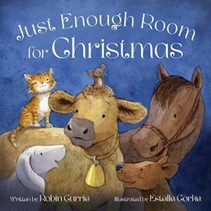 Just Enough Room for Christmas - Robin Currie - Books - Skyhorse Publishing - 9781680999730 - October 23, 2025