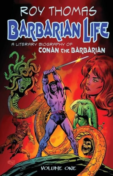 Cover for Roy Thomas · Barbarian Life (Paperback Bog) (2018)