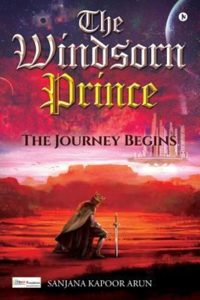 Cover for Sanjana Kapoor Arun · The Windsorn Prince (Paperback Book) (2019)