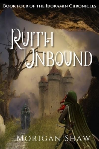 Cover for Morigan Shaw · Ruith Unbound (Paperback Book) (2020)