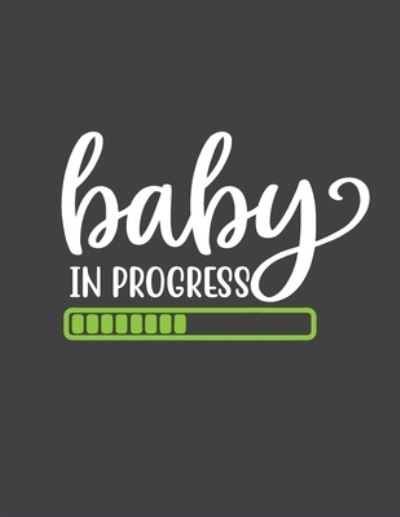 Cover for Thefeel Publishing · Baby in Progress (Paperback Book) (2019)