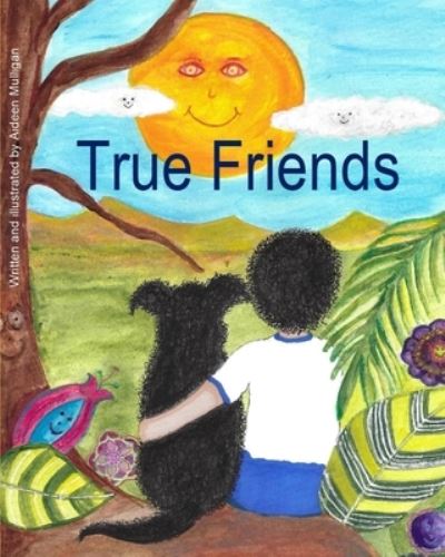 Cover for Aideen Mulligan · True Friends (Paperback Book) (2020)