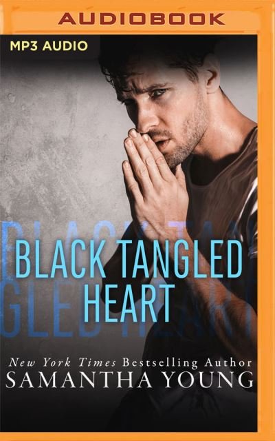 Black Tangled Heart - Samantha Young - Muziek - Audible Studios on Brilliance - 9781713592730 - 19 januari 2021