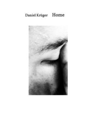 Daniel Kruger · Home (Paperback Book) (2019)