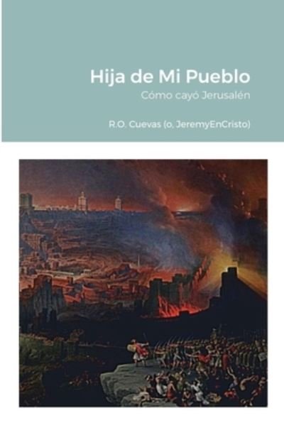Cover for R O Cuevas · Hija de Mi Pueblo (Pocketbok) (2021)