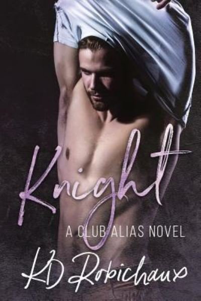 Cover for Kd Robichaux · Knight (Taschenbuch) (2018)