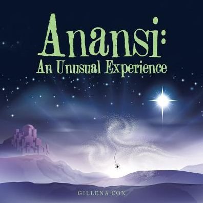 Cover for Gillena Cox · Anansi: an Unusual Experience (Paperback Book) (2019)