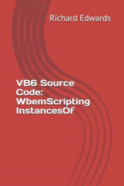 Cover for Richard Edwards · VB6 Source Code (Paperback Bog) (2018)