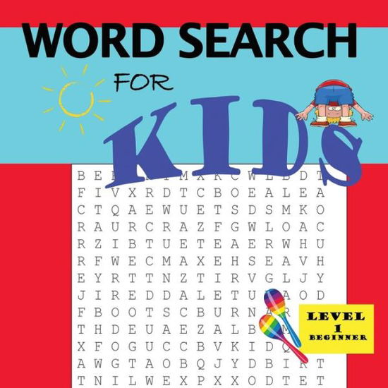 Cover for Latoya D Thomas · Word Search for Kids Level 1 (Paperback Book) (2020)