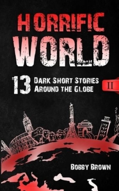 Cover for Bobby Brown · Horrific World (Paperback Book) (2021)