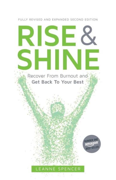 Rise and Shine - Leanne Spencer - Books - Rethink Press - 9781781333730 - May 13, 2019