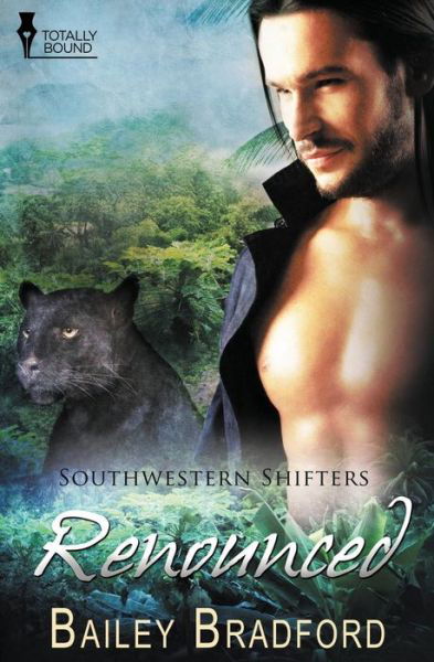 Cover for Bailey Bradford · Renounced (Southwestern Shifters) (Volume 10) (Paperback Book) (2015)