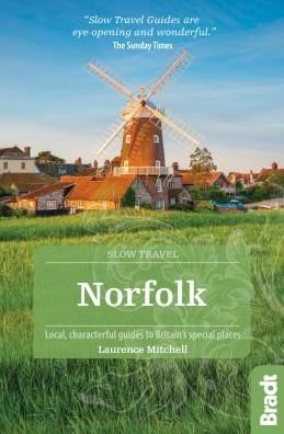 Cover for Laurence Mitchell · Bradt Travel Guides: Slow Travel: Norfolk, Bradt Travel Guides (Taschenbuch) (2018)