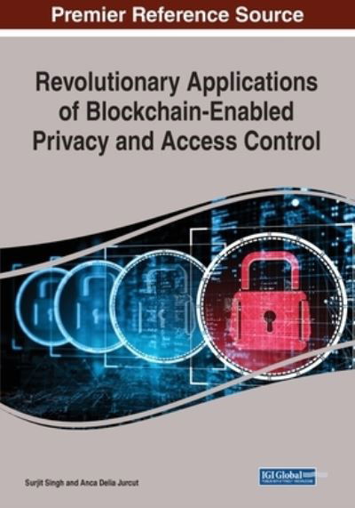 Cover for Surjit Singh · Revolutionary Applications of Blockchain-Enabled Privacy and Access Control (Taschenbuch) (2021)