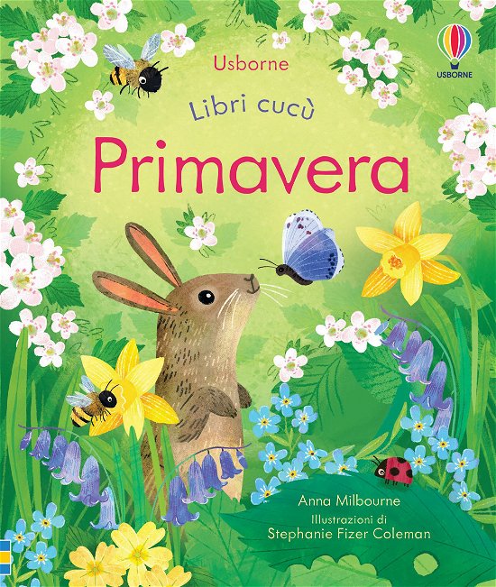 Cover for Anna Milbourne · Primavera. Libri Cucu. Ediz. A Colori (Bok)