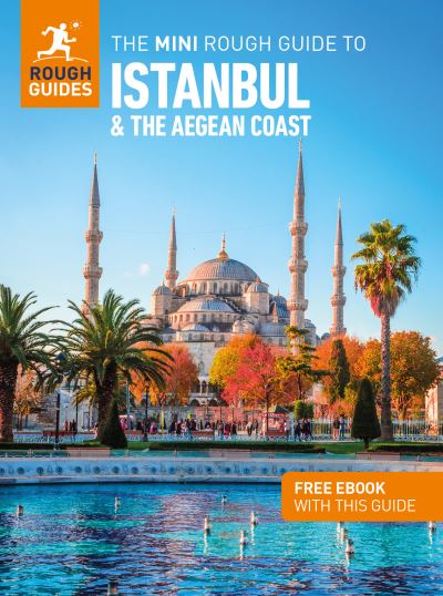 Cover for Rough Guides · The Mini Rough Guide to Istanbul and the Aegean Coast: Travel Guide with eBook - Mini Rough Guides (Paperback Bog) (2025)