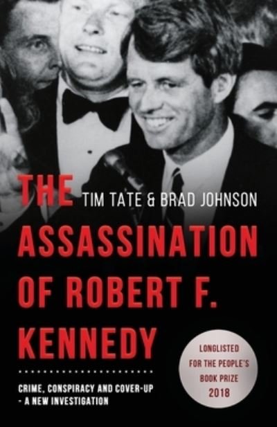 Cover for Tim Tate · The Assassination of Robert F. Kennedy : Crime, Conspiracy and Cover-Up (Pocketbok) (2021)