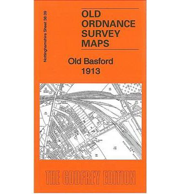 Cover for Barrie Trinder · Old Basford 1913: Nottinghamshire Sheet 38.09 - Old Ordnance Survey Maps of Nottinghamshire (Map) (2013)