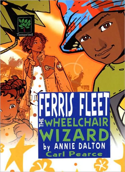 Cover for Annie Dalton · Ferris Fleet the Wheelchair Wizard: A World Nine Adventure (Paperback Book) (2005)