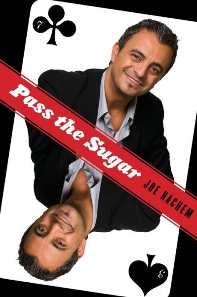 Pass the Sugar - Joe Hachem - Books - Melbourne Books - 9781877096730 - November 18, 2021