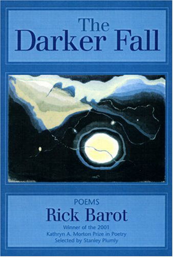 Cover for Rick Barot · The Darker Fall: Poems (Paperback Book) (2002)