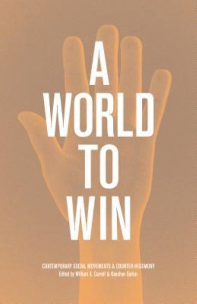 Cover for William K. Carroll · A World to Win (Paperback Book) (2016)