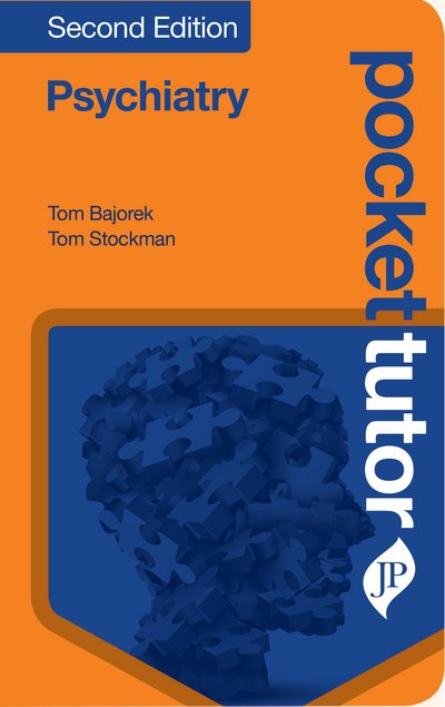 Cover for Tomasz Bajorek · Pocket Tutor Psychiatry: Second Edition - Pocket Tutor (Pocketbok) [2 Revised edition] (2018)