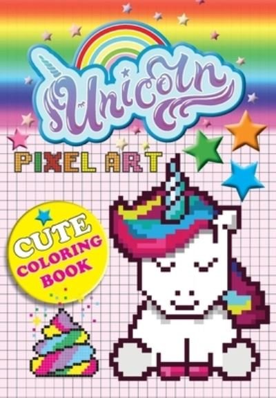 Cover for Mickey MacIntyre · Unicorn Pixel Art (Paperback Book) (2020)