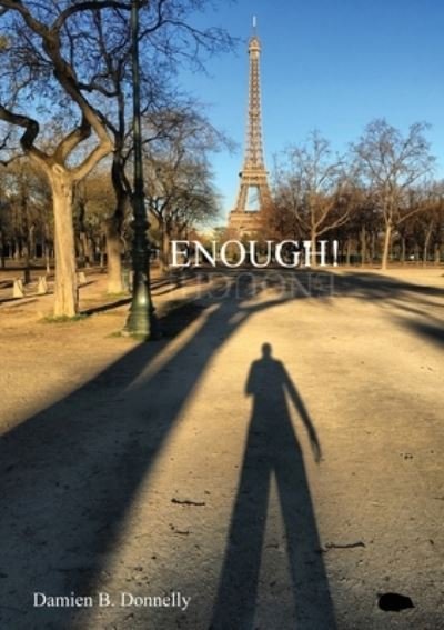 Cover for Damien B. Donnelly · Enough! (Book) (2022)