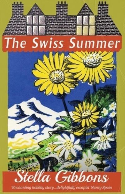 Cover for Stella Gibbons · The Swiss Summer (Paperback Book) (2021)