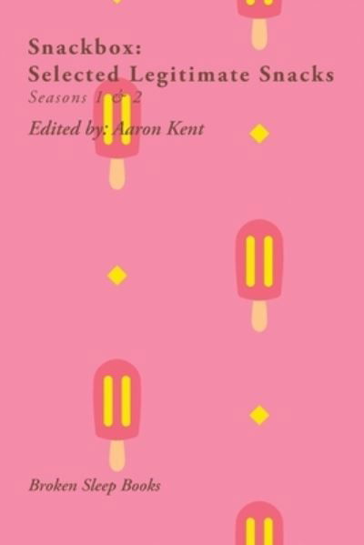 Cover for Aaron Kent · Snackbox (Book) (2021)