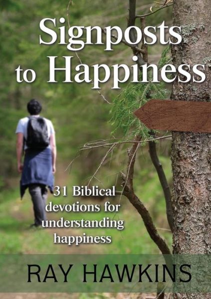 Cover for Ray Hawkins · Signposts to Happiness (Paperback Book) (2014)