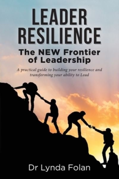 Cover for Dr Lynda Folan · Leader Resilience (Paperback Book) (2021)