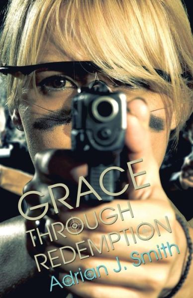 Cover for Adrian J Smith · Grace Through Redemption (Pocketbok) (2015)