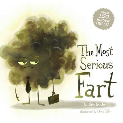 Mike Bender · The Most Serious Fart (Hardcover bog) (2023)