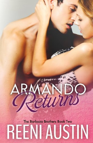 Cover for Reeni Austin · Armando Returns: Barboza Brothers: Book Two (Volume 2) (Taschenbuch) (2013)