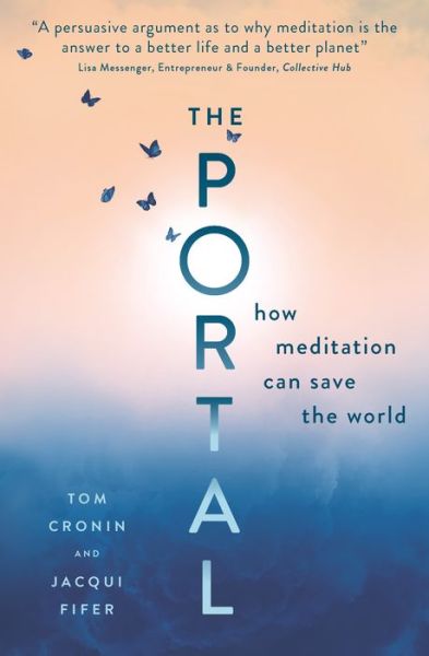 Cover for Tom Cronin · The Portal: How Meditation Can Save the World (Paperback Book) (2020)